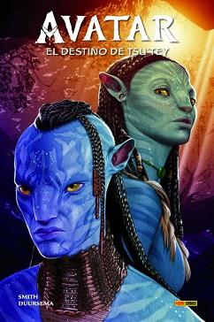 JAMES CAMERON'S AVATAR: EL DESTINO DE TSU'TEY | 9788413348384 | SMITH, SHERRI L./ DUURSEMA, JUAN | Llibreria L'Illa - Llibreria Online de Mollet - Comprar llibres online