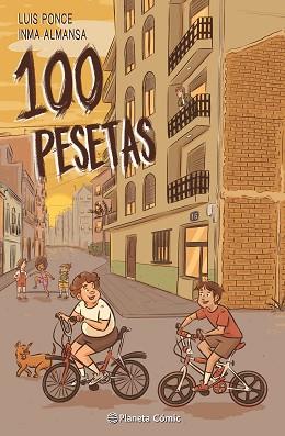 100 PESETAS | 9788491465645 | ALMANSA GONZÁLEZ, INMA/PONCE SEGURA, LUIS | Llibreria L'Illa - Llibreria Online de Mollet - Comprar llibres online