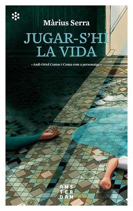 JUGAR-S'HI LA VIDA | 9788417918071 | SERRA I ROIG, MÀRIUS | Llibreria L'Illa - Llibreria Online de Mollet - Comprar llibres online