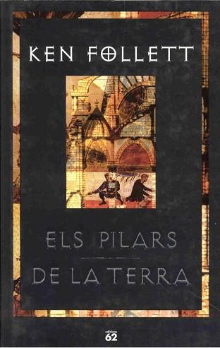 PILARS DE LA TERRA, ELS | 9788429748444 | FOLLET, KEN | Llibreria L'Illa - Llibreria Online de Mollet - Comprar llibres online