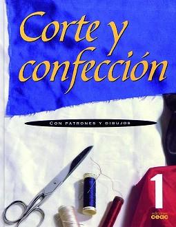 CORTE Y CONFECCION 1 | 9788432932069 | Llibreria L'Illa - Llibreria Online de Mollet - Comprar llibres online