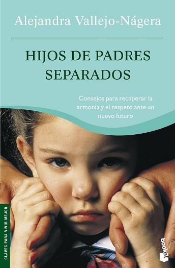 HIJOS DE PADRES SEPARADOS (NF) | 9788484604839 | VALLEJO-NAGERA, ALEJANDRA | Llibreria L'Illa - Llibreria Online de Mollet - Comprar llibres online