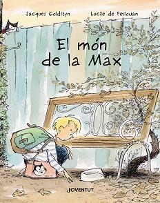 MÓN DE MAX, EL | 9788426148131 | DE PESLOÜAN, LUCILE | Llibreria L'Illa - Llibreria Online de Mollet - Comprar llibres online