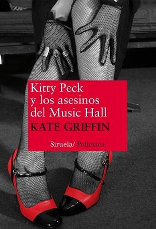 KITTY PECK Y LOS ASESINOS DEL MUSIC HALL | 9788415937746 | GRIFFIN, KATE | Llibreria L'Illa - Llibreria Online de Mollet - Comprar llibres online