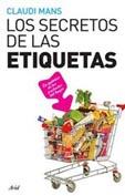 SECRETOS DE LAS ETIQUETAS, LOS | 9788434453296 | MANS, CLAUDI | Llibreria L'Illa - Llibreria Online de Mollet - Comprar llibres online