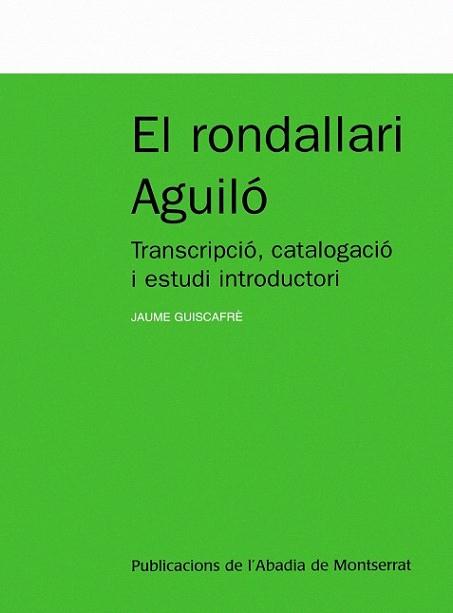 RONDALLARI AGUILO, EL | 9788498830637 | GUISCAFRE DANUS, JAUME | Llibreria L'Illa - Llibreria Online de Mollet - Comprar llibres online