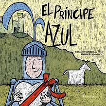 PRÍNCIPE AZUL / LA PRINCESA ROSA | 9788413430386 | FRANGAVIGLIA, RICCARDO | Llibreria L'Illa - Llibreria Online de Mollet - Comprar llibres online