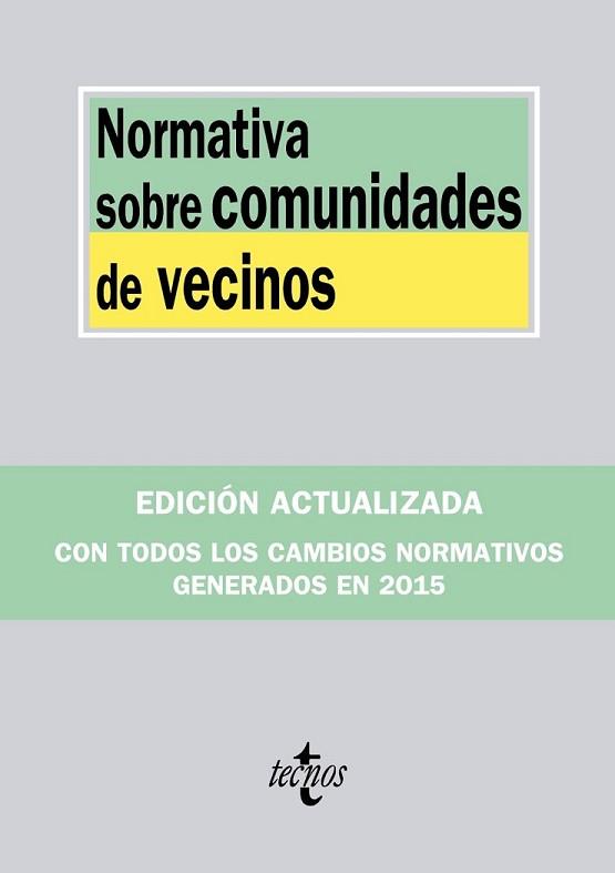 NORMATIVA SOBRE COMUNIDADES DE VECINOS | 9788430967490 | EDITORIAL TECNOS | Llibreria L'Illa - Llibreria Online de Mollet - Comprar llibres online