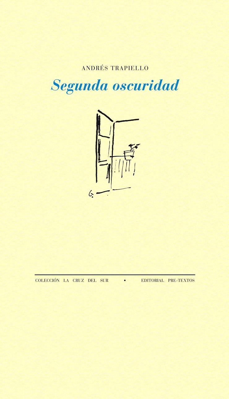 SEGUNDA OSCURIDAD | 9788415297734 | TRAPIELLO, ANDRES | Llibreria L'Illa - Llibreria Online de Mollet - Comprar llibres online