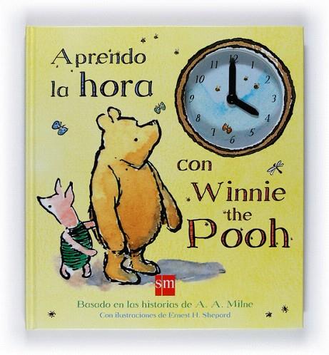 APRENDO LA HORA CON WINNIE THE POOH | 9788467524260 | MILNE, A. A. | Llibreria L'Illa - Llibreria Online de Mollet - Comprar llibres online