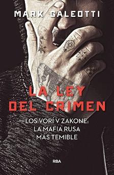 VORY: LA LEY DEL CRIMEN | 9788491872061 | GALEOTTI, MARK | Llibreria L'Illa - Llibreria Online de Mollet - Comprar llibres online