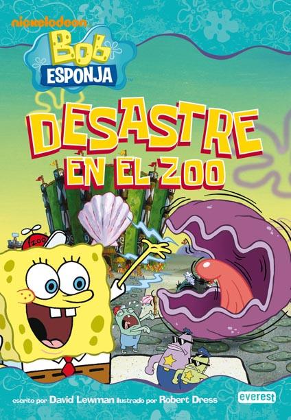 BOB ESPONJA-DESASTRE EN EL ZOO | 9788444165639 | DAVID LEWMAN | Llibreria L'Illa - Llibreria Online de Mollet - Comprar llibres online