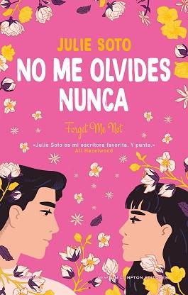 NO ME OLVIDES NUNCA | 9788410080188 | SOTO, JULIE | Llibreria L'Illa - Llibreria Online de Mollet - Comprar llibres online