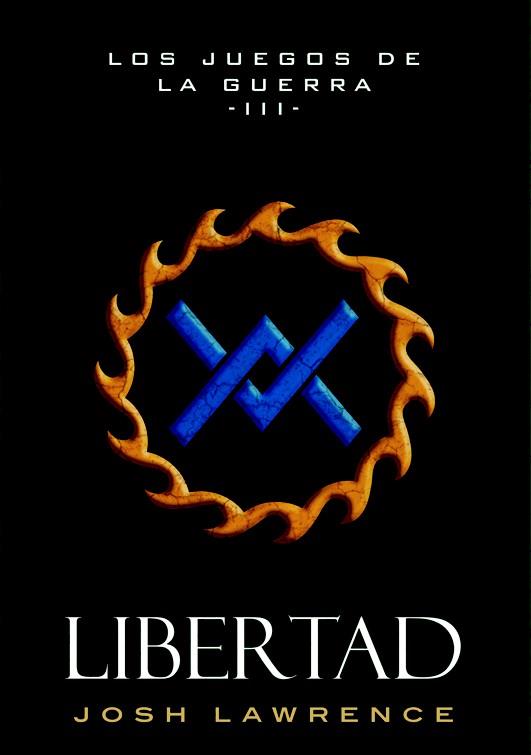 LIBERTAD | 9788490186381 | LAWRENCE, JOSH | Llibreria L'Illa - Llibreria Online de Mollet - Comprar llibres online