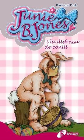 JUNIE B. JONES I LA DISFRESSA DE CONILL | 9788499065717 | PARK, BARBARA | Llibreria L'Illa - Llibreria Online de Mollet - Comprar llibres online