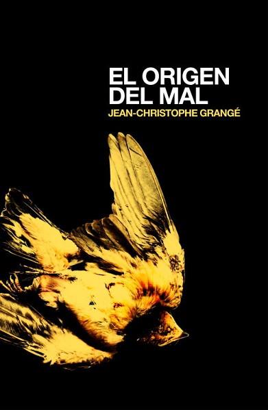 ORIGEN DEL MAL, EL | 9788425344411 | GRANGE, JEAN CHRISTOPHE | Llibreria L'Illa - Llibreria Online de Mollet - Comprar llibres online