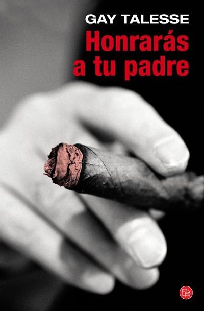 HONRARÁS A TU PADRE  | 9788466326049 | GAY, TALESE | Llibreria L'Illa - Llibreria Online de Mollet - Comprar llibres online