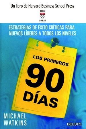 PRIMEROS 90 DÍAS, LOS | 9788423423552 | WATKINS, MICHAEL | Llibreria L'Illa - Llibreria Online de Mollet - Comprar llibres online