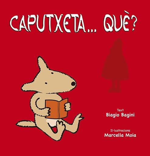 CAPUTXETA... QUÈ? | 9788491452904 | BAGINI, BIAGIO | Llibreria L'Illa - Llibreria Online de Mollet - Comprar llibres online