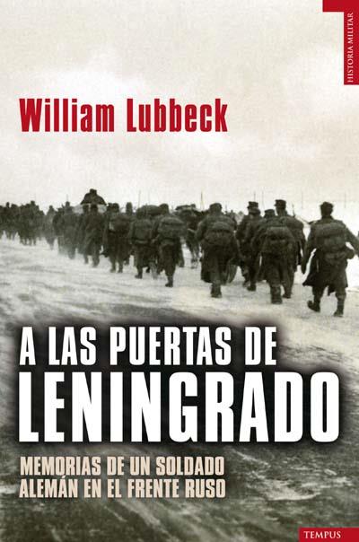 A LAS PUERTAS DE LENINGRADO | 9788492567089 | LUBBECK, WILLIAM | Llibreria L'Illa - Llibreria Online de Mollet - Comprar llibres online