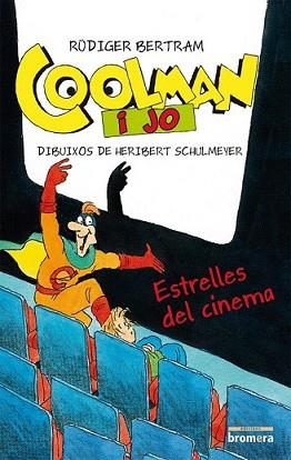 COOLMAN I JO. ESTRELLES DEL CINEMA | 9788490261415 | BERTRAM, RÜDIGER | Llibreria L'Illa - Llibreria Online de Mollet - Comprar llibres online