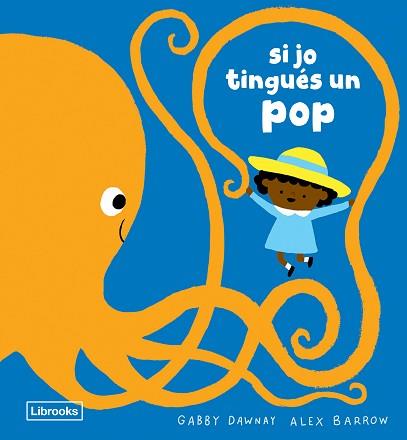 SI JO TINGUÉS UN POP | 9788412860030 | DAWNAY, GABBY | Llibreria L'Illa - Llibreria Online de Mollet - Comprar llibres online