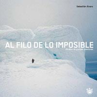 AL FILO DE LO IMPOSIBLE | 9788489662988 | ÁLVARO LOMBA, SEBASTIÁN | Llibreria L'Illa - Llibreria Online de Mollet - Comprar llibres online