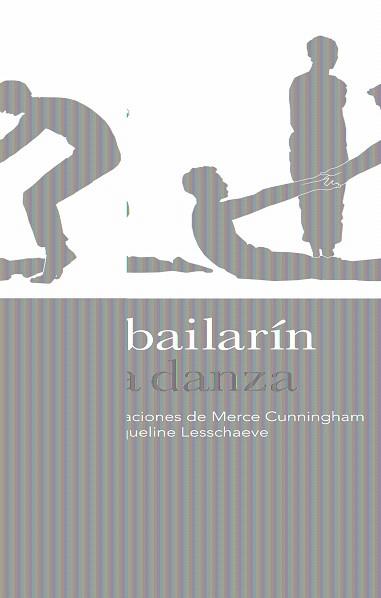 BAILARIN Y LA DANZA | 9788496879362 | CUNNINGHAM, MERCE | Llibreria L'Illa - Llibreria Online de Mollet - Comprar llibres online