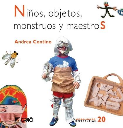 NIÑOS OBJETOS MOSTRUOS Y MAESTROS | 9788478277018 | CONTINO, ANDREA