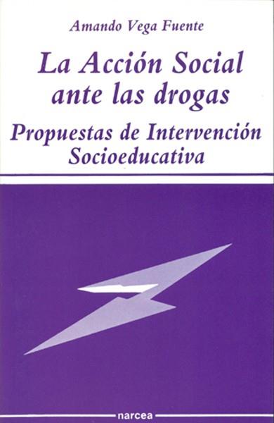 ACCION SOCIAL ANTE LAS DROGAS,LA | 9788427710320 | Llibreria L'Illa - Llibreria Online de Mollet - Comprar llibres online