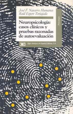 NEUROPSICOLOGIA:CASOS CLINICOS Y PRUEBAS RAZONADAS | 9788432308994 | NAVARRO HUMANES, JOSE F. | Llibreria L'Illa - Llibreria Online de Mollet - Comprar llibres online