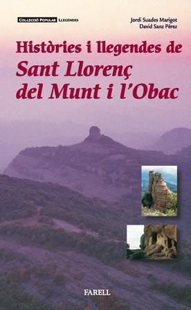 HISTORIES I LLEGENDES DE SANT LLORENÇ DEL MUNT | 9788493041861 | SUADES MARIGOT, JORDI | Llibreria L'Illa - Llibreria Online de Mollet - Comprar llibres online