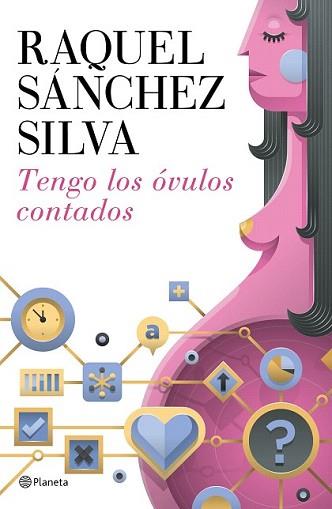 TENGO LOS ÓVULOS CONTADOS | 9788408142911 | SÁNCHEZ SILVA, RAQUEL | Llibreria L'Illa - Llibreria Online de Mollet - Comprar llibres online