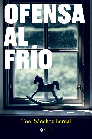 OFENSA AL FRÍO | 9788408283522 | SÁNCHEZ BERNAL, TONI | Llibreria L'Illa - Llibreria Online de Mollet - Comprar llibres online