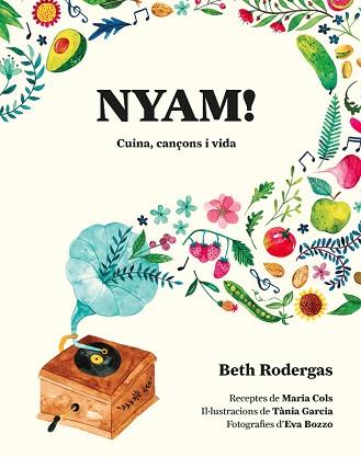 NYAM! | 9788416670567 | RODERGAS, BETH | Llibreria L'Illa - Llibreria Online de Mollet - Comprar llibres online