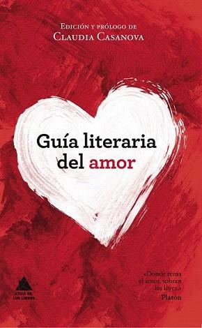 GUIA LITERARIA DEL AMOR | 9788493829537 | AA.VV. | Llibreria L'Illa - Llibreria Online de Mollet - Comprar llibres online