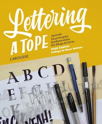 LETTERING A TOPE | 9788417273354 | CASTRO VALENZUELA, IVÁN | Llibreria L'Illa - Llibreria Online de Mollet - Comprar llibres online