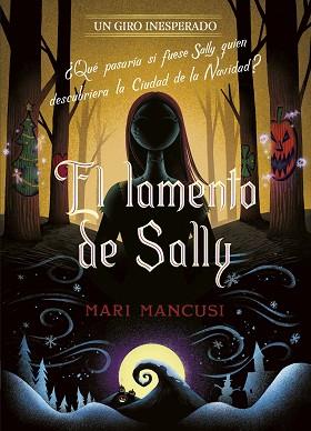 LAMENTO DE SALLY. UN GIRO INESPERADO, EL | 9788410029330 | DISNEY/MANCUSI, MARI | Llibreria L'Illa - Llibreria Online de Mollet - Comprar llibres online