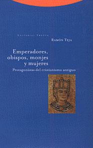 EMPERADORES, OBISPOS, MONJES Y MUJERES | 9788481642865 | TEJA, RAMON | Llibreria L'Illa - Llibreria Online de Mollet - Comprar llibres online