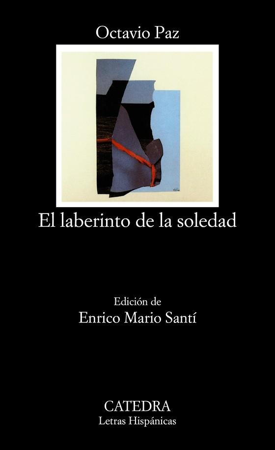 LABERINTO DE LA SOLEDAD, EL | 9788437633992 | PAZ, OCTAVIO | Llibreria L'Illa - Llibreria Online de Mollet - Comprar llibres online