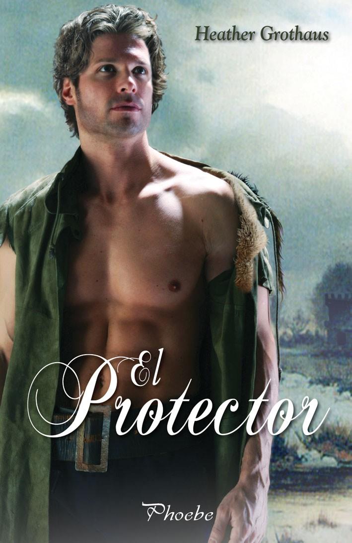 PROTECTOR, EL | 9788496952577 | GROTHAUS, HEATHER | Llibreria L'Illa - Llibreria Online de Mollet - Comprar llibres online