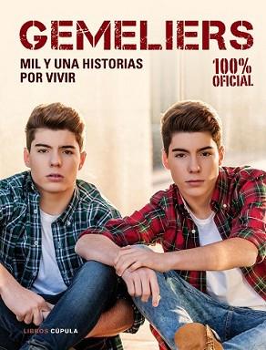 GEMELIERS. MIL HISTORIAS POR VIVIR | 9788448021948 | AA. VV. | Llibreria L'Illa - Llibreria Online de Mollet - Comprar llibres online