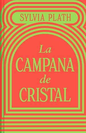 CAMPANA DE CRISTAL, LA | 9788466373821 | PLATH, SYLVIA | Llibreria L'Illa - Llibreria Online de Mollet - Comprar llibres online