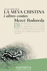 MEVA CRISTINA I ALTRES CONTES, LA | 9788482877211 | RODOREDA, MERCE