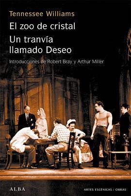 TRANVÍA LLAMADO DESEO / EL ZOO DE CRISTAL | 9788484288220 | WILLIAMS, TENNESSEE
