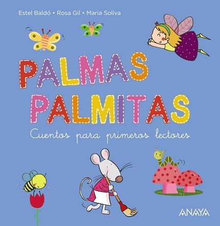 PALMAS PALMITAS | 9788469888780 | BALDÓ, ESTEL/GIL, ROSA/SOLIVA, MARIA