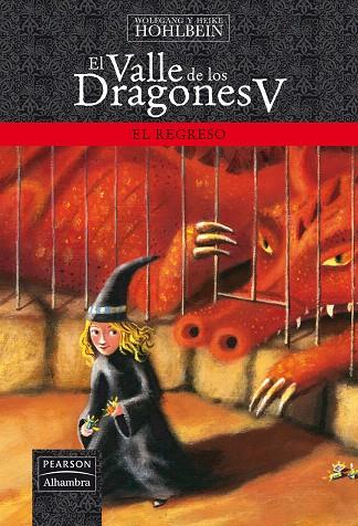 VALLE DE LOS DRAGONES V, EL | 9788420554808 | WOLFGANG / HEIKE HOHLBEIN | Llibreria L'Illa - Llibreria Online de Mollet - Comprar llibres online