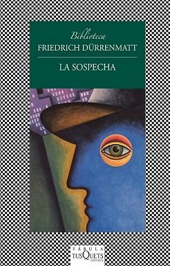 SOSPECHA, LA | 9788483834992 | DÜRRENMATT, FRIEDRICH | Llibreria L'Illa - Llibreria Online de Mollet - Comprar llibres online