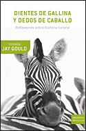 DIENTES DE GALLINA Y DEDOS DE CABALLO | 9788484329916 | JAY GOULD, STEPHEN