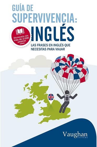 GUÍA DE SUPERVIVENCIA : INGLÉS | 9788416094899 | MACCARTHY, JUSTIN | Llibreria L'Illa - Llibreria Online de Mollet - Comprar llibres online